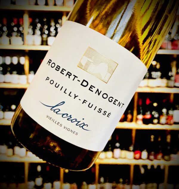 Pouilly-Fuissé - La Croix Vieilles Vignes - Robert Denogent